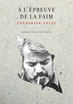 A l'épreuve de la faim - Journal d'une île froide