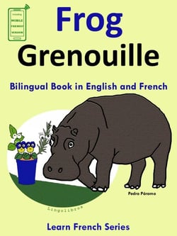 Learn French: French for Kids. Bilingual Book in English and French: Frog - Grenouille. - Learn French for Kids., #1
