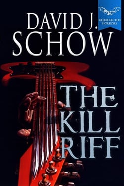 The Kill Riff - Macabre Ink Resurrected Horrors, #3