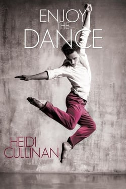 Enjoy the Dance - Dancing, #2