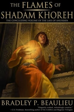 The Flames of Shadam Khoreh - The Lays of Anuskaya, #3