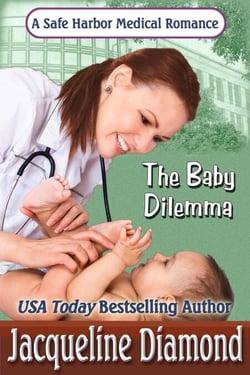 The Baby Dilemma - Safe Harbor Medical, #8
