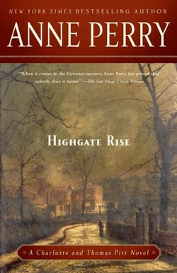 Highgate Rise - A Charlotte and Thomas Pitt Novel