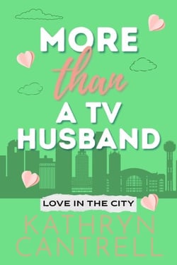 More Than A T.V. Husband - Love in the City, #2