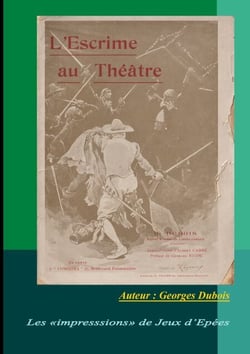 L'Escrime au Théâtre - Les « impressions » de Jeux d'Epées