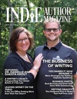 Indie Author Magazine: Featuring Dr. Danielle and Dakota Krout The Business of Self-Publishing, Growing Your Author Business Through Outsourcing, and Step-by-Step Planning to be a Full-Time Writer. - Indie Author Magazine, #6