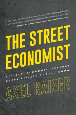 The Street Economist - 15 Economics Lessons Everyone Should Know