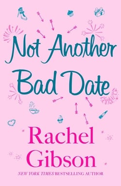 Not Another Bad Date - A deliciously romantic rom-com