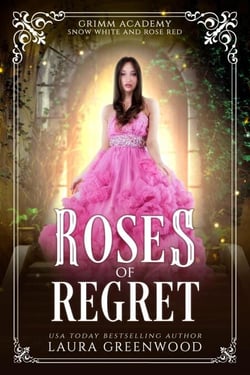 Roses Of Regret - Grimm Academy Series, #14