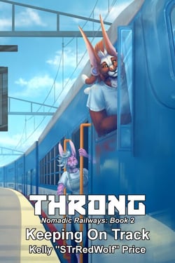 Throng - Nomadic Railways: Part 2 - Keeping on Track - Throng Train Tour Series, #3