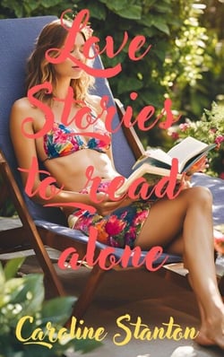 Love Stories to Read Alone
