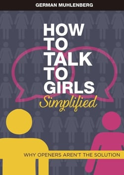 How to Talk to Girls Simplified: Why Openers aren´t the Solution - Seduction Simplified