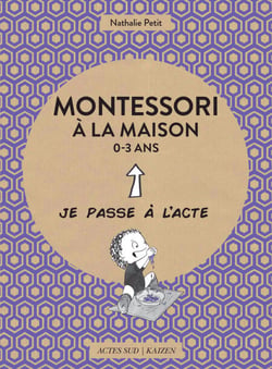 Montessori à la maison - 0-3 ans
