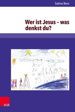 Wer ist Jesus – was denkst du? - Christologische Wissens- und Kompetenzentwicklung in den ersten beiden Grundschuljahren – eine qualitative Längsschnittstudie