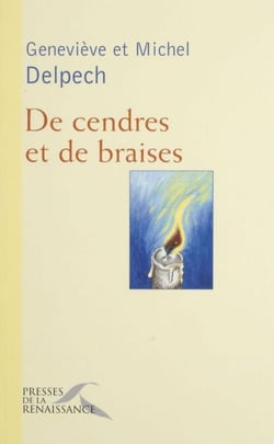 De cendres et de braises