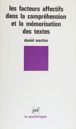 Les Facteurs affectifs dans la compréhension et la mémorisation des textes