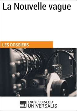 La Nouvelle Vague - Les Dossiers d'Universalis