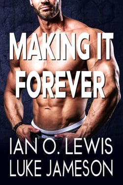 Making It Forever - The Making It Series, #7