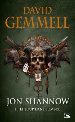 Jon Shannow, T1 : Le Loup dans l'Ombre