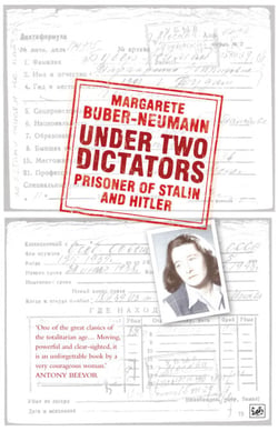 Under Two Dictators: Prisoner of Stalin and Hitler - With an introduction by Nikolaus Wachsmann