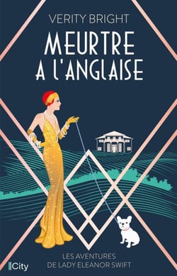 Meurtre à l'anglaise - Les aventures de Lady Eleanor Swift T1