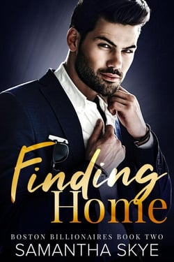Finding Home - Boston Billionaires Series, #2
