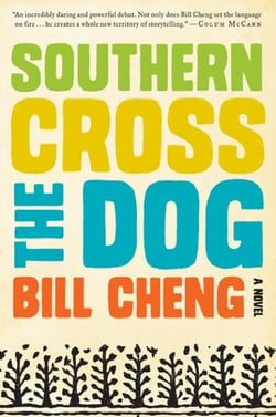 Southern Cross the Dog - A Novel
