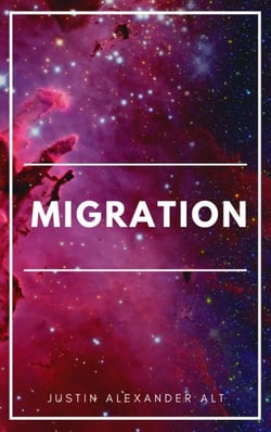Migration - Unending Earths (A Science Fiction Exploration and First Contact Adventure), #1