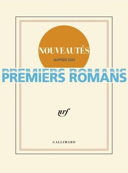 Premiers romans janvier 2021 - Éditions Gallimard