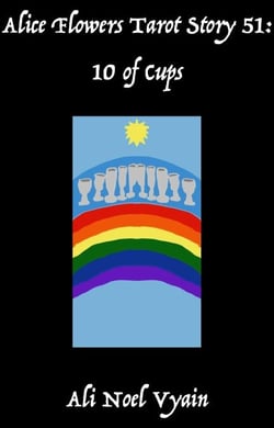 10 of Cups - Alice Flowers Tarot, #51