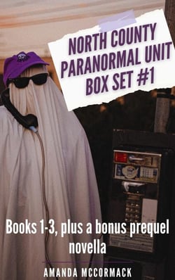North County Paranormal Unit Box Set #1 - North County Paranormal Unit
