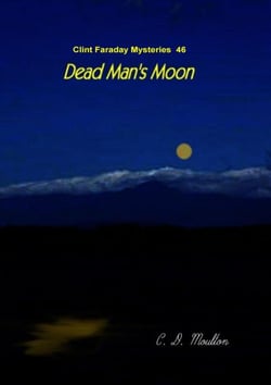 Dead Man's Moon - Clint Faraday Mysteries, #46
