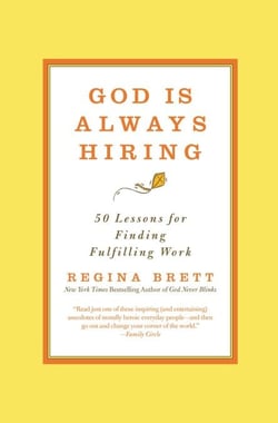 God Is Always Hiring - 50 Lessons for Finding Fulfilling Work