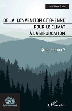 De la convention citoyenne pour le climat à la bifurcation - Quel chemin ?