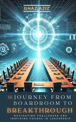 The Jouney from Boardroom to Breakthrough