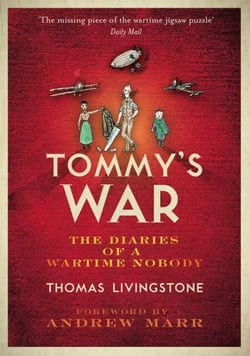 Tommy’s War - A First World War Diary 1913–1918