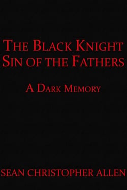 The Black Knight: Sin of the Fathers - Legacy of the Black Knight, #2