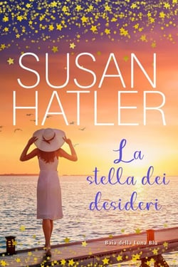 La stella dei desideri - Baia della Luna Blu, #3