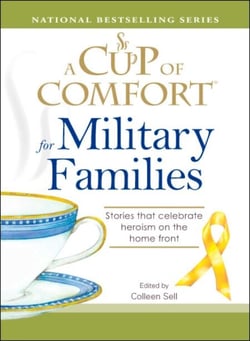 A Cup of Comfort for Military Families - Stories that celebrate heroism on the home front