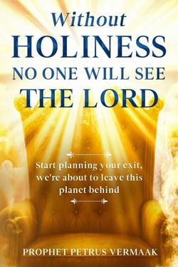 Without Holiness No One Will See The Lord: Start Planning Your Exit, We’re About To Leave This Planet Behind!