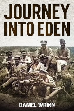 Journey into Eden - Great War Series