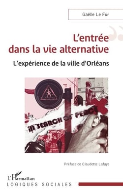 L’entrée dans la vie alternative - L’expérience de la ville d’Orléans