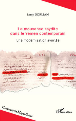 La mouvance zaydite dans le Yémen contemporain - Une modernisation avortée