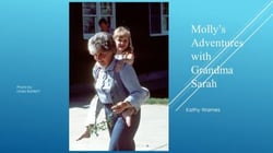 Molly's Adventures with Grandma Sarah - Hello History!