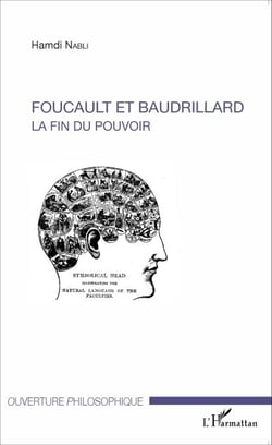 Foucault et Baudrillard - La fin du pouvoir