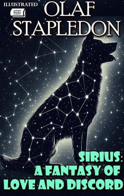 Sirius - A Fantasy of Love and Discord. Illustrated