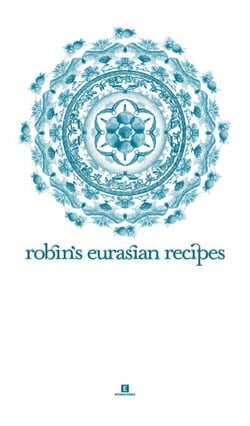 Robin’s Eurasian Recipes - Heritage Cookbook, #5