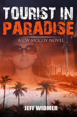Tourist in Paradise: a CW McCoy Novel - A CW McCoy Novel, #2