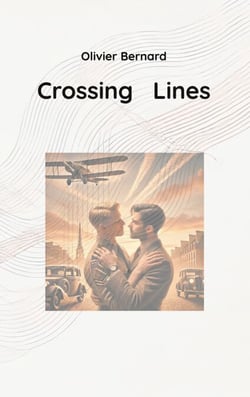 Crossing Lines - Gay Love in the Shadows of War