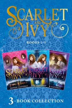 Scarlet and Ivy 3-book Collection Volume 1 - The Lost Twin, The Whispers in the Walls, The Dance in the Dark